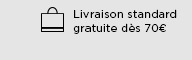 Livraison gratuite dès 70€ d'échat