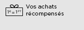 Vos achats en ligne récompensés